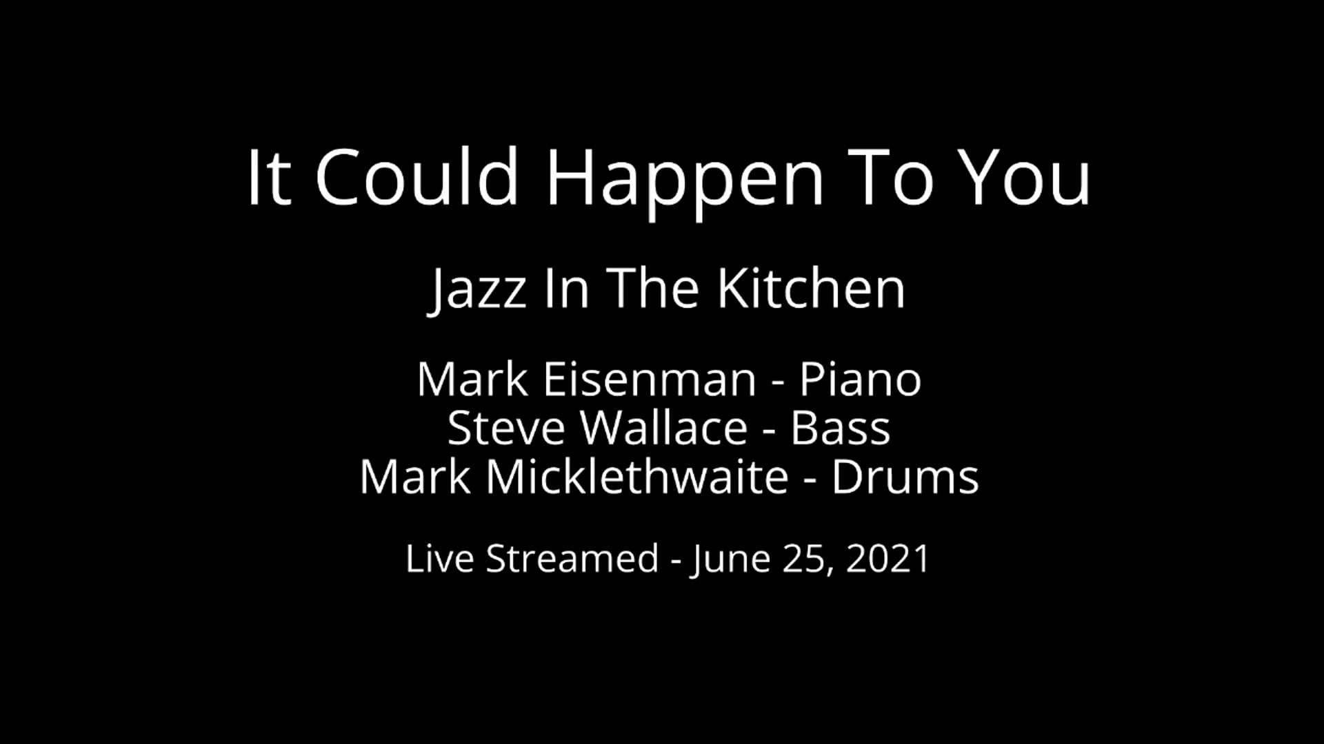 It Could Happen To You It Could Happen To You