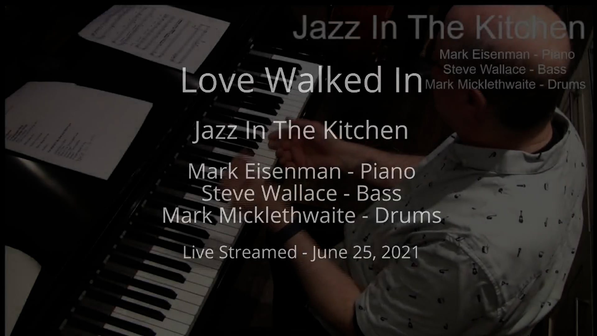 Love Walked In Love Walked In