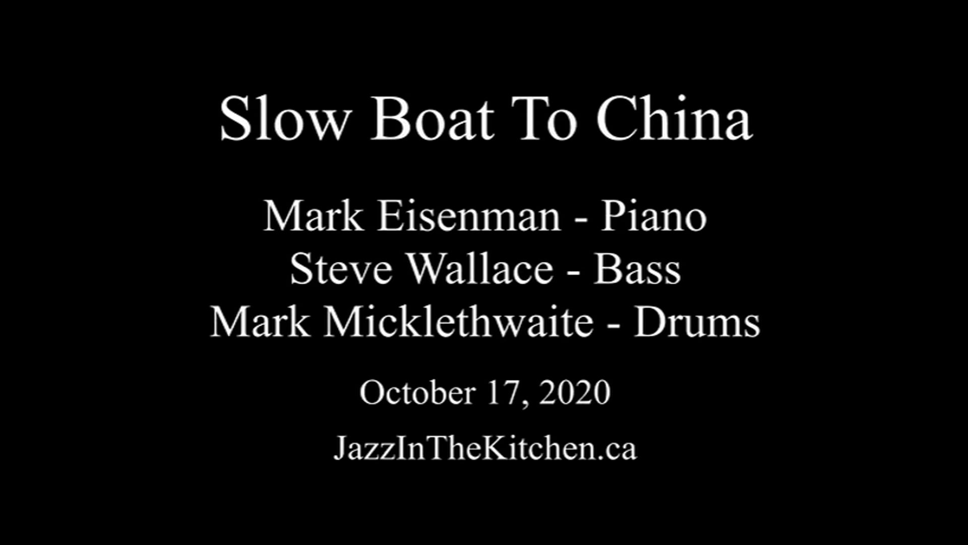 Slow Boat To China Slow Boat To China