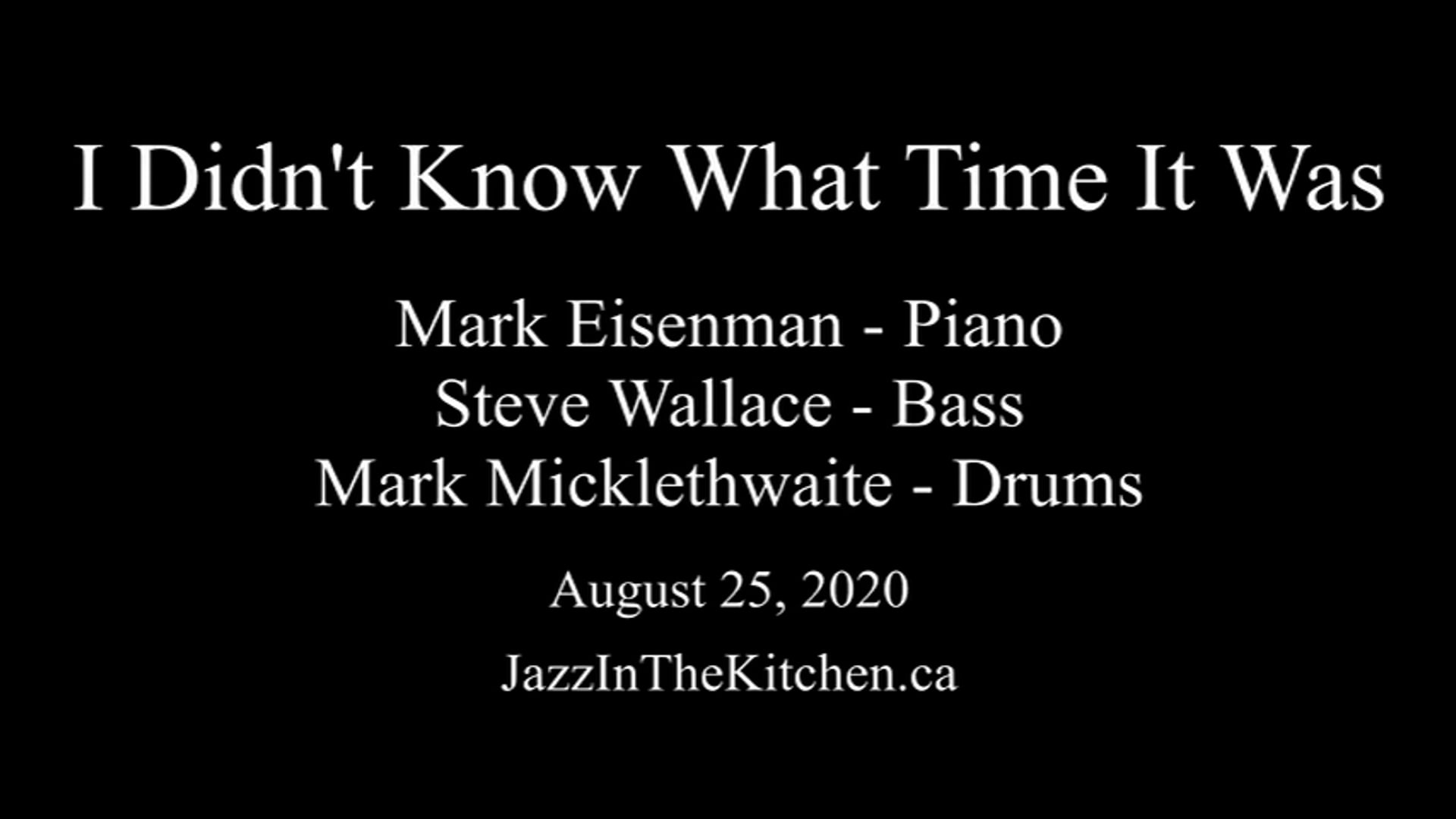 I Didn't Know What Time It Was I Didn't Know What Time It Was