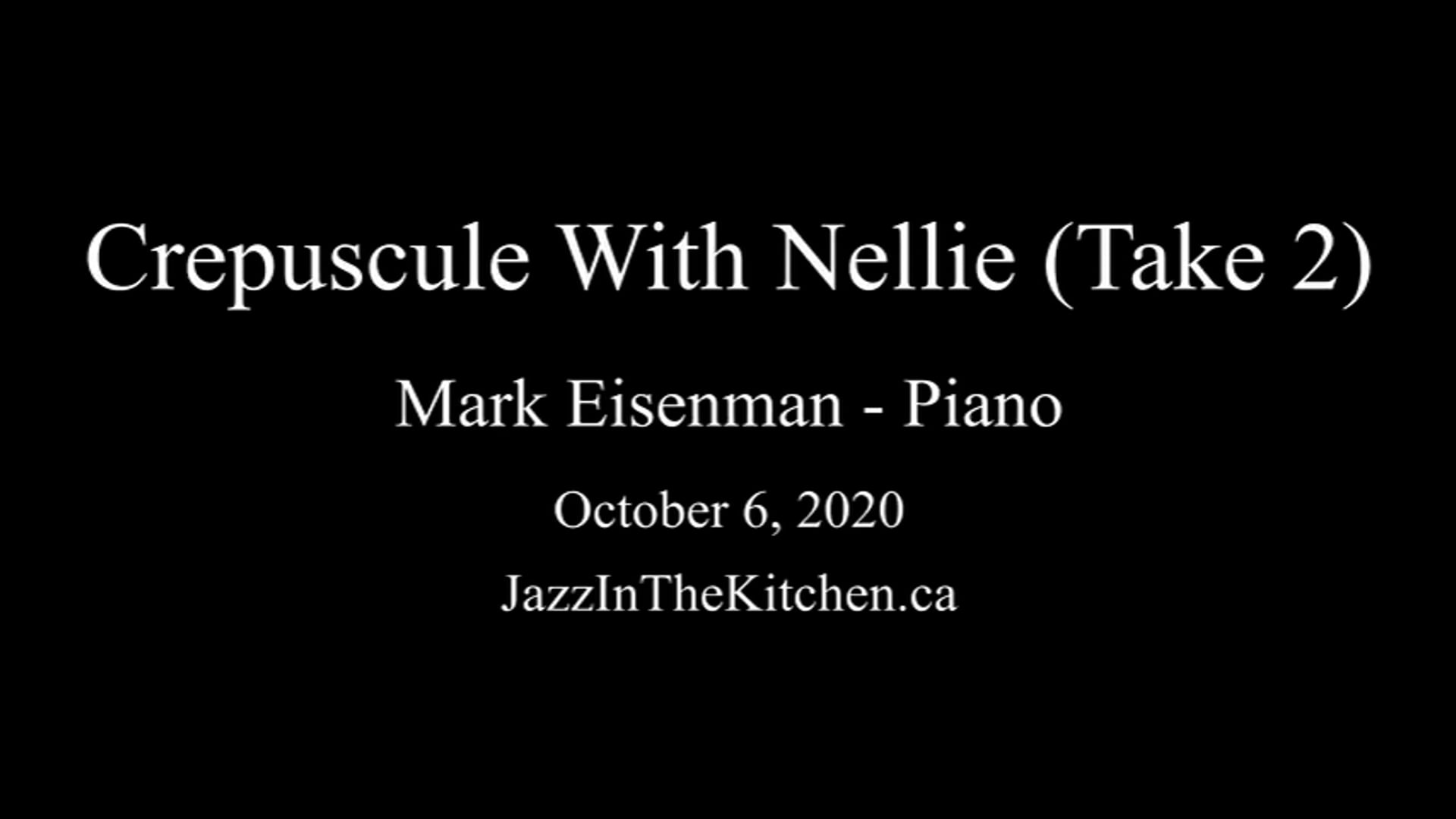 Crepuscule With Nellie (Take 2)