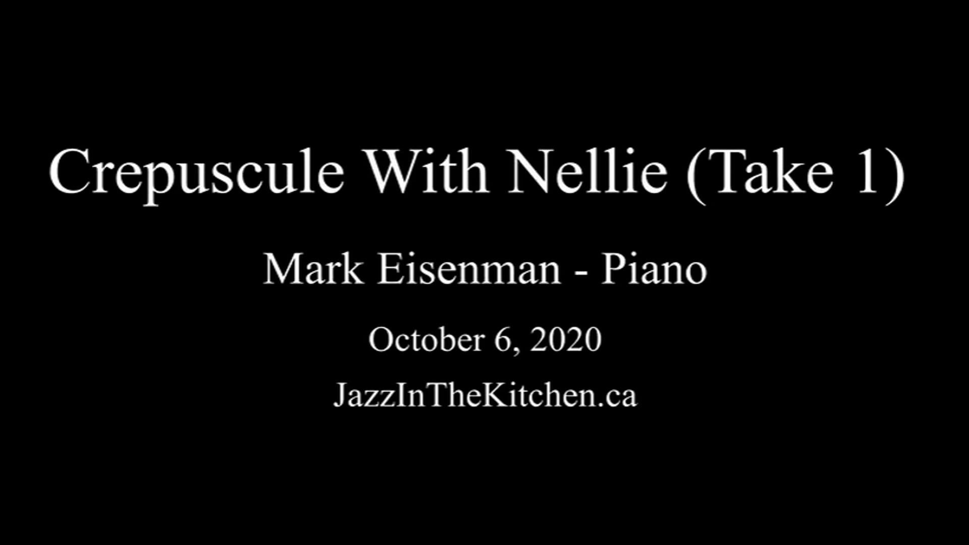 Crepuscule With Nellie (Take 1)